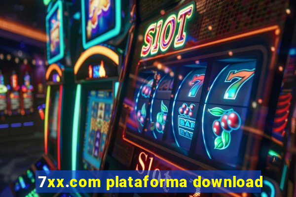 7xx.com plataforma download